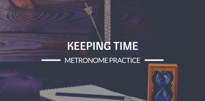 Keeping Time: Metronome Practice